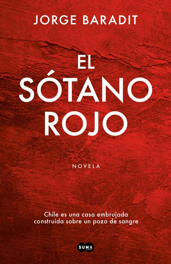 Suma De Letras - Libro El Sótano Rojo - Jorge Marcos Baradit Morales