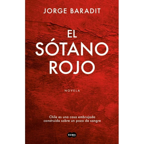 Libro El sótano rojo - Jorge Marcos Baradit Morales