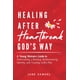 thumbnail image 1 of Healing After Heartbreak God's Way: Guía para superar una ruptura, redescubrir la identidad y confiar en el plan de Dios, con preguntas de reflexión, 1 of 1