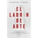 thumbnail image 1 of Libro El Ladron De Arte, 1 of 2