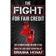 thumbnail image 1 of THE FIGHT FOR FAIR CREDIT: THE ULTIMATE GUIDE TO SUING BANKS, DEBT COLLECTORS, AND REPORTING AGENCIES UNDER THE FAIR CREDIT REPORTING ACT, 1 of 1