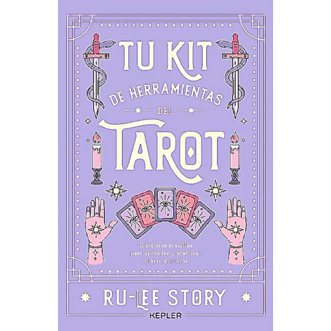 Kepler - Libro Tu Kit De Herramientas Del Tarot - Story, Rulee