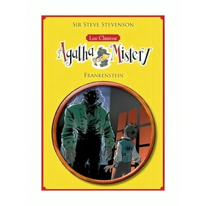 La Galera - Libro Los Clásicos De Agatha Mistery 1. Frankenstein /Sir S