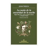 Anagrama - Libro La Razón De La Oscuridad De La Noche John Tresch