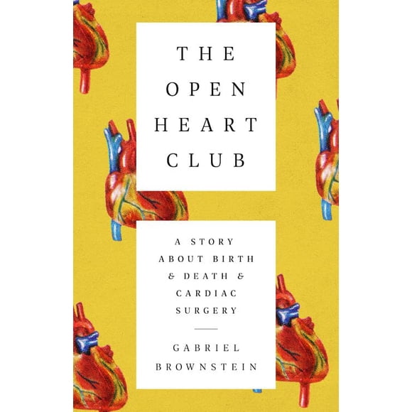 Libro PublicAffairs – The Open Heart Club: Una historia sobre el nacimiento, la muerte y la cirugía cardíaca