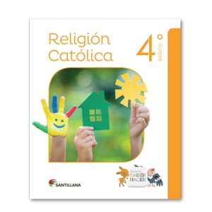 Santillana - Religión 4 Básico Saber Hacer