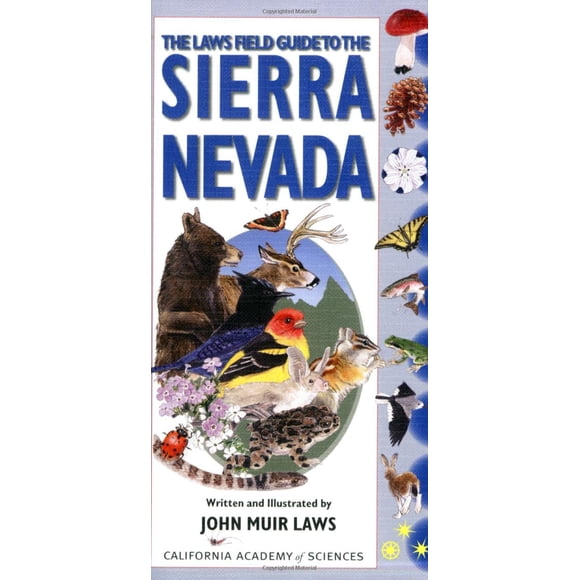 Libro Heyday The Laws Field Guide Sierra Nevada