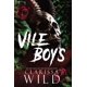 thumbnail image 1 of Libro Vile Boys (Universidad Spine Ridge) de Clarissa Wild, 1 of 1