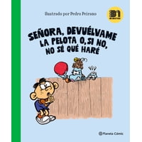 Planeta - Señora Devuélvame La Pelota O No No Sé Qué Haré - 31 Minutos
