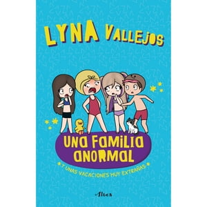 Altea - Libro Una Familia Anormal 3, Y Unas Vacaciones