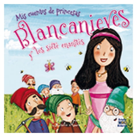 Edimat Libros - Blanca Nieves Y Los Siete Enanitos