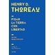 thumbnail image 1 of Libro Pisar la tierra con libertad - Henry David Thoreau, 1 of 2
