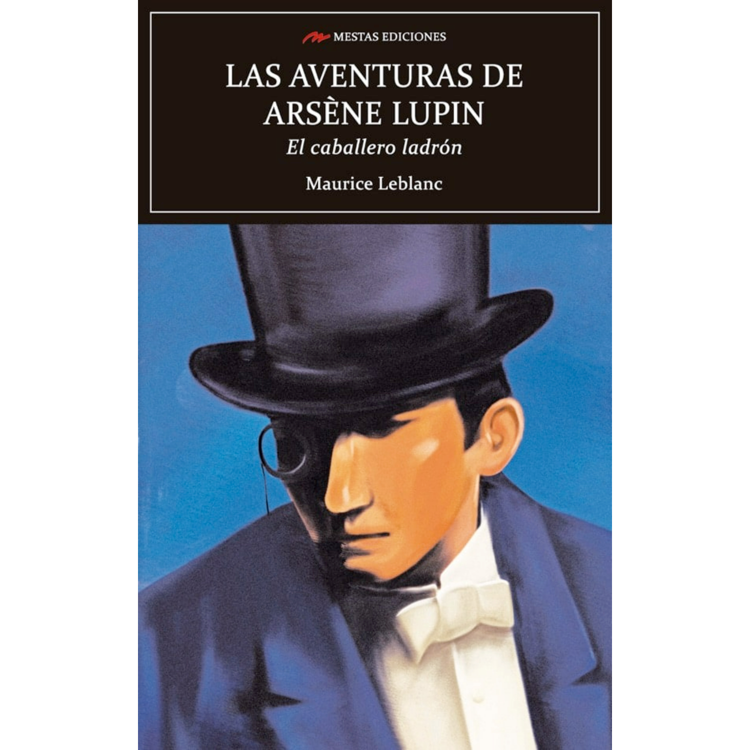 Mestas Ediciones - Libro Las Aventuras De Arséne Lupin