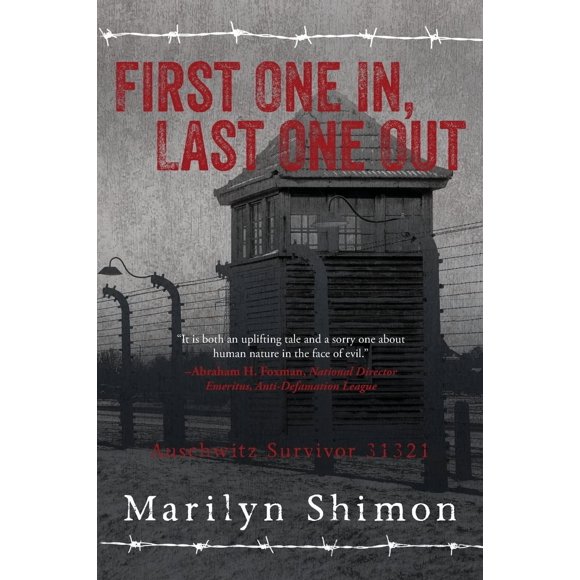 Libro CREATESPACE Primero en Entrar, Último en Salir Auschwitz