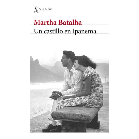 Península - Libro Un Castillo En Ipanema - Martha Batalha