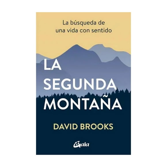 Libro La Segunda Montaña David Brooks