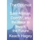 thumbnail image 1 of El optimista: Sam Altman, OpenAI y la carrera por inventar el futuro, 1 of 1