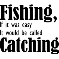 Rienda Libre Graphics - Decomural If It Was Easy Fishing Ws-41391