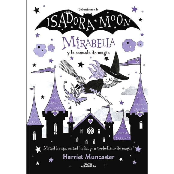 Libro Mirabella Y La Escuela De Magia - Muncaster, Harriet