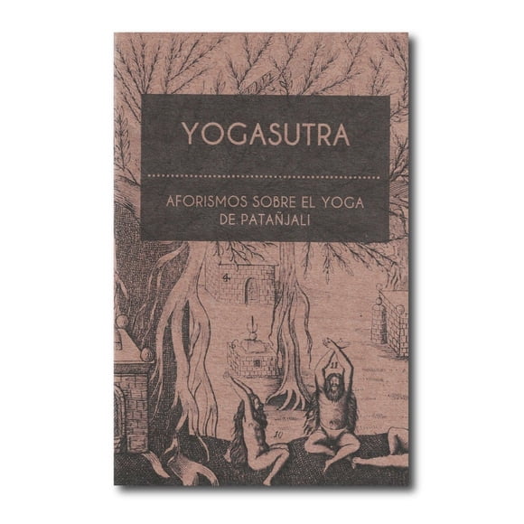 Yogasutra Aforismos Sobre el Yoga de Patañjali