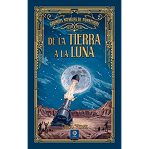 Edimat Libros - De La Tierra A La Luna (G. Novelas De Aventuras)
