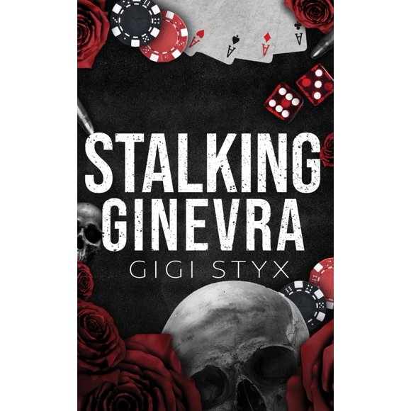 Stalking Ginevra (Morally Black)
