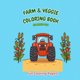 thumbnail image 1 of Libro para colorear de granja y verduras, publicación independiente, 1 of 1