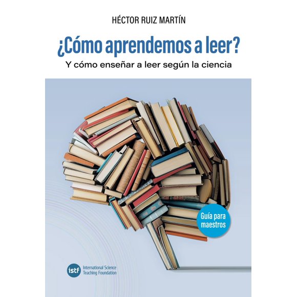 Libro ¿Cómo aprendemos a leer? Y cómo enseñar a leer (español)