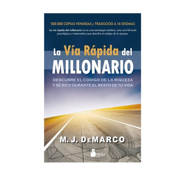 La Vía Rápida Del Millonario