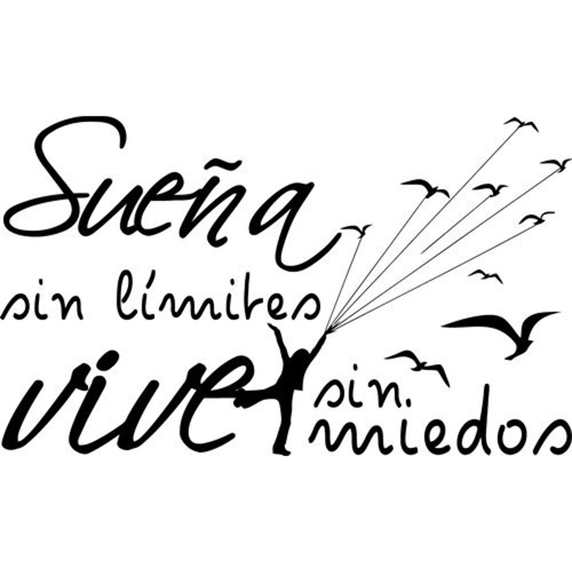 Rienda Libre Graphics - Frase Deco Sueña Sin Límites Y Vive Sin Miedo Fr‑11004