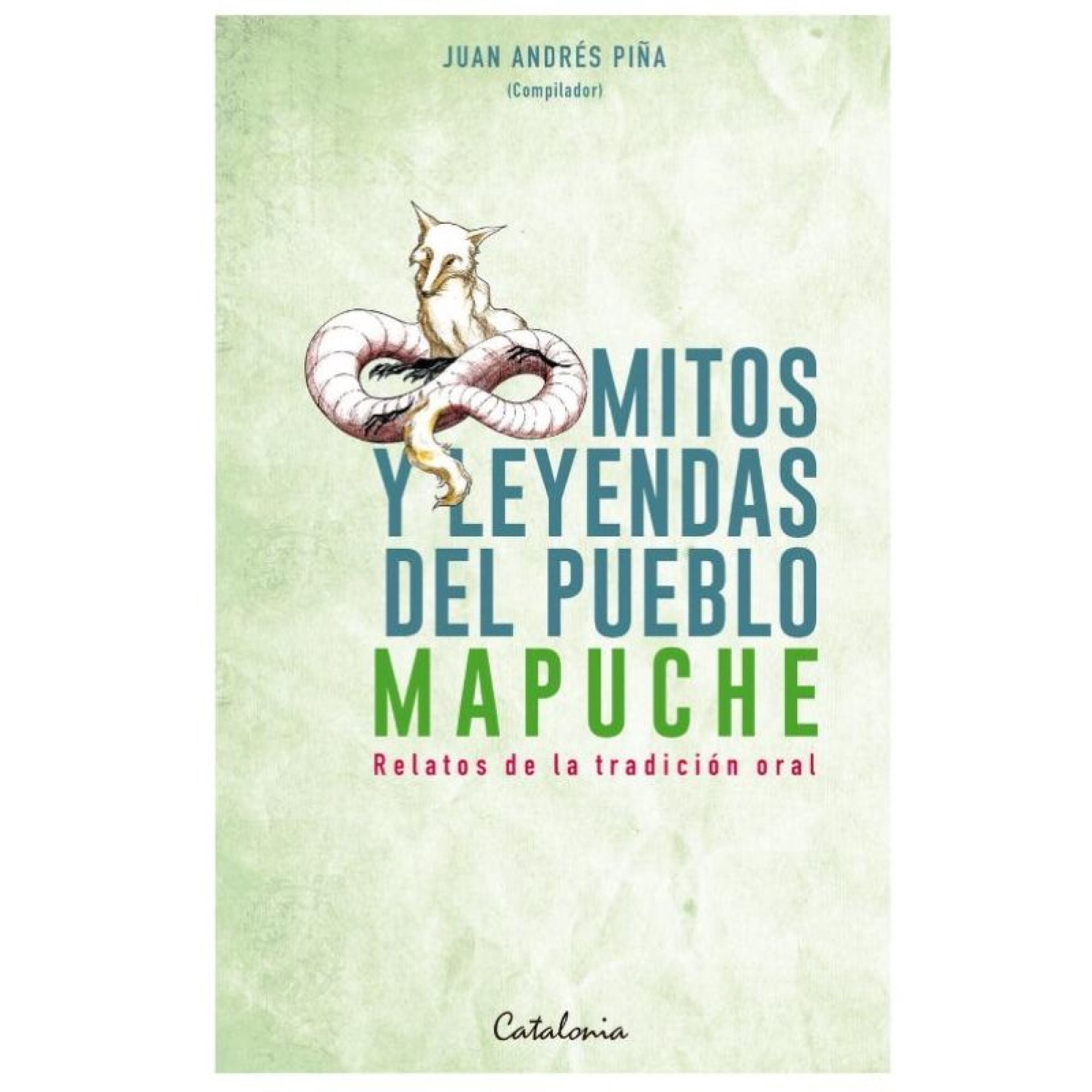 Mitos y leyendas del pueblo mapuche