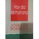 thumbnail image 1 of Libro Hoy Dia Es Mañana De Jose Luis Rosasco, 1 of 1