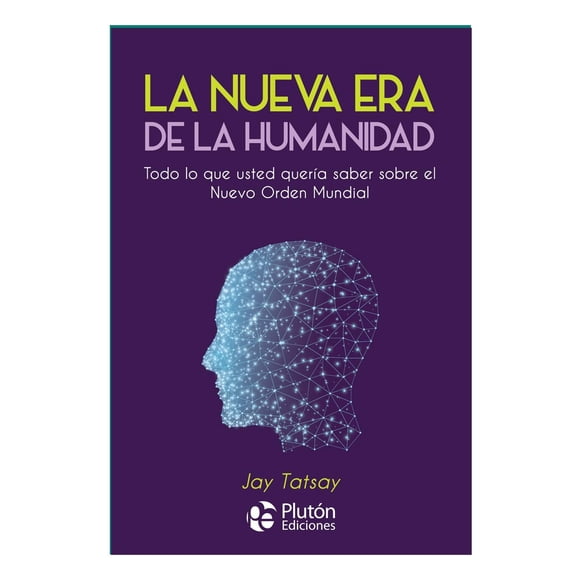 La Nueva Era de la Humanidad