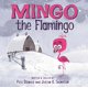 thumbnail image 1 of Libro &H Mingo el Flamenco (4‑8 años), 1 of 1