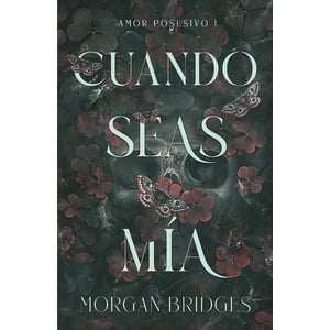 Genérico - Libro Cuando Seas Mía - Bridges, Morgan