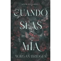 Genérico - Libro Cuando Seas Mía - Bridges, Morgan