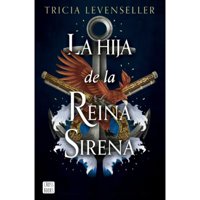 Crossbooks Chile - Libro La Hija De La Reina Sirena
