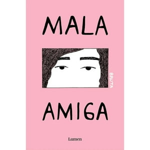 Lumen - Libro Mala Amiga (Bruta Iii)