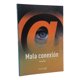 thumbnail image 1 of Mala Conexión - Jo Witek, 1 of 1