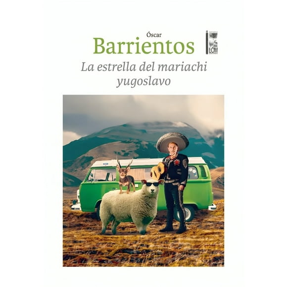 Libro La Estrella Del Mariachi Yugoslavo Oscar Barrientos