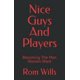 thumbnail image 1 of Tipos agradables y jugadores: Conviértete en el hombre que las mujeres desean, 1 of 1