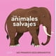 thumbnail image 1 of Los animales salvajes. Mis primeros descubrimientos, 1 of 4