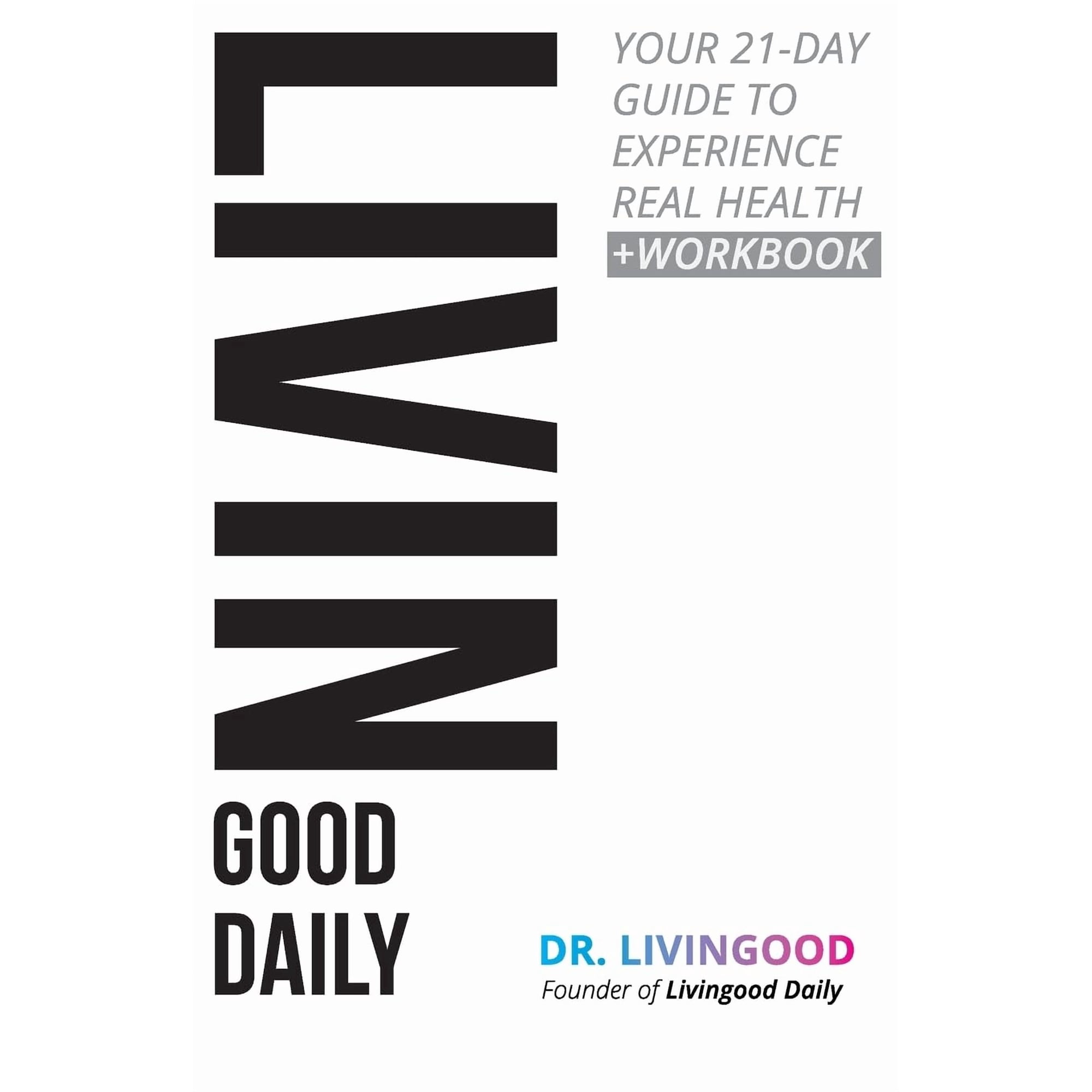 Createspace - Reserve Livingood A Diario: Su Guía De 21 Días Para Disfrutar De Una Salud Real