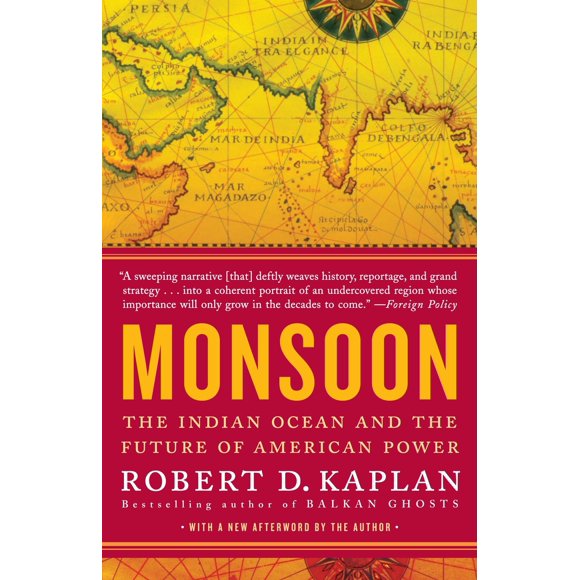 Monsoon: El Océano Índico y el Futuro del Poder Americano (Random House Trade Paperbacks)