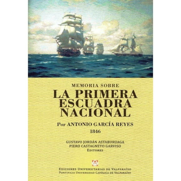 Libro Memoria Sobre La Primera Escuadra Nacional