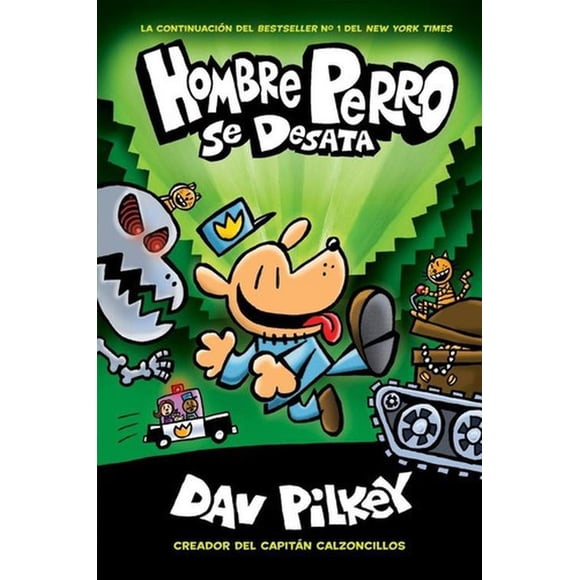Libro Hombre Perro Se Desata - Dav Pilkey - Tapa Dura