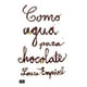 thumbnail image 1 of LIBRO Como Agua Para Chocolate, 1 of 2