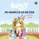 thumbnail image 1 of Libro Bluey. Un cuento - Mi mamá es la mejor - Bluey, 1 of 2