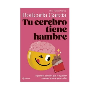 Planeta - Libro Tu Cerebro Tiene Hambre / Boticaria García