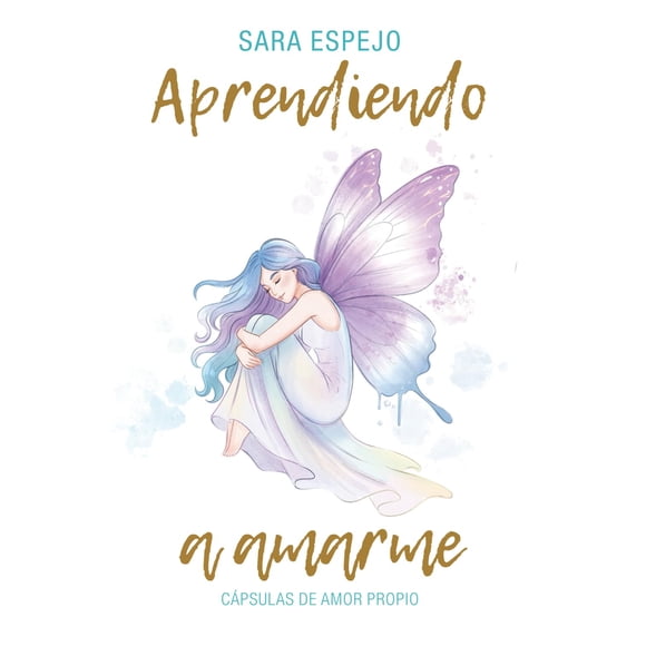 Aprendiendo a amarme - Sara Espejo